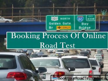 Booking Process Of Online Road Test