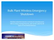 Bulk Plant Wireless Emergency Shutdown