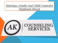 Family Counselor in Highlands Ranch PowerPoint PPT Presentation