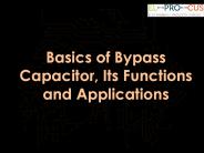 Basics of Bypass Capacitor, Its Functions and Applications