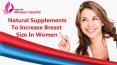 Natural Supplements To Increase Breast Size In Women PowerPoint PPT Presentation