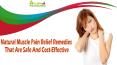 Natural Muscle Pain Relief Remedies That Are Safe And Cost-Effective PowerPoint PPT Presentation