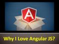 Why I Love Angular JS? PowerPoint PPT Presentation