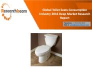 Global Toilet Seats Consumption Industry 2016