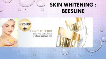 Natural Skin Whitening Cosmetics - Beesline
