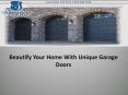 Beautify your home with unique doors garage PowerPoint PPT Presentation