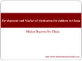Medication for children in China PowerPoint PPT Presentation