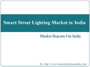 Smart Street Lighting Market in India