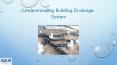 Understanding Building Drainage System PowerPoint PPT Presentation