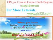 CIS 321 Course Career Path Begins cis321dotcom
