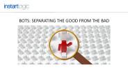 Bots: Separating The Good From The Bad
