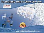 The Best Shipping Facility by Chiavari Chairs Direct