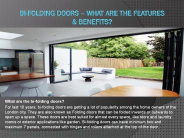 Bi-Folding Doors – What Are the Features & Benefits?
