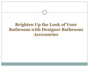 Designer Bathroom Accessories