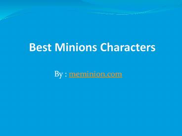 Minions Characters 2016