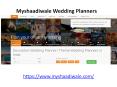 myshaadiwale wedding planners PowerPoint PPT Presentation