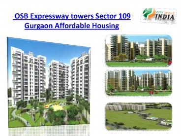 Osb Expressway Towers Affordable Housing (9871424442)