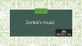 Zonke's music PowerPoint PPT Presentation