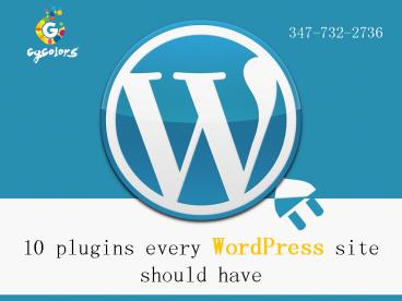 10 Plugins Every WordPress Site Should Have