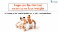 Yoga can be the best exercise to lose weight PowerPoint PPT Presentation