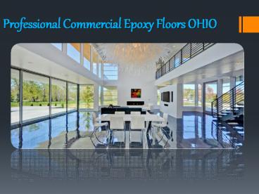 Professional Commercial Epoxy Floors OHIO