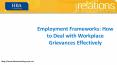Employment Frameworks: How to Deal with Workplace Grievances Effectively PowerPoint PPT Presentation