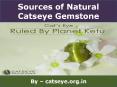 Sources of Natural Catseye Gemstone PowerPoint PPT Presentation