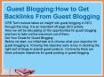 Guest Blogging:How to Get Backlinks From Guest Blogging PowerPoint PPT Presentation