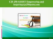 CJS 250 ASSIST Empowering and Inspiring/cjs250assist.com
