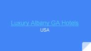 Provide Best Albany GA Hotels