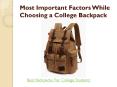 Things You Need to Know About Choosing a College Backpack PowerPoint PPT Presentation