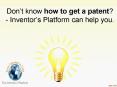 Have An Invention Idea? Patent Search And Get A Patent PowerPoint PPT Presentation