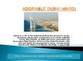 ADORABLE DUBAI (4N/5D) PowerPoint PPT Presentation