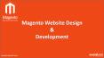 Magento Website Design and Development PowerPoint PPT Presentation