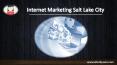 Internet Marketing Salt Lake City PowerPoint PPT Presentation