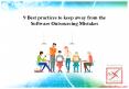 9 Best practices to keep away from the Software Outsourcing Mistakes PowerPoint PPT Presentation