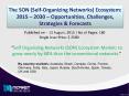 Self Organizing Networks (SON) Ecosystem Market: India and China are the major economies with high demand for LTE SON. PowerPoint PPT Presentation