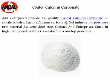 Best Coated Calcium Carbonate Available at Ancal-Impgcc.com