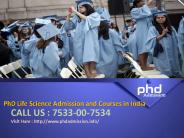 PhD Life Science Admission and Courses in India