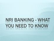 NRI Banking - What You Need to Know
