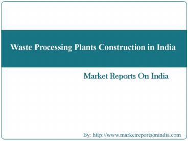 Waste Processing Plants Construction in India