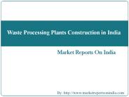 Waste Processing Plants Construction in India