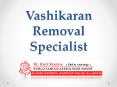 Vashikaran Removal Specialist PowerPoint PPT Presentation