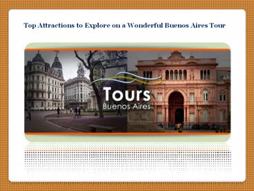 Wonderful Buenos Aires Tour