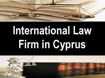 International Law Firm in Cyprus