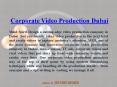 Video Production Company Dubai PowerPoint PPT Presentation