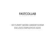 10 FUNNY WORK ABSENTEEISM EXCUSES EMPLOYEES GIVE