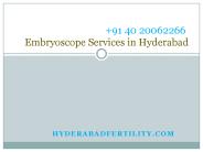 Embryoscope Services in Hyderabad