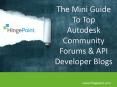 Mini Guide to Autodesk Forums and Developer Blogs by HingePoint PowerPoint PPT Presentation