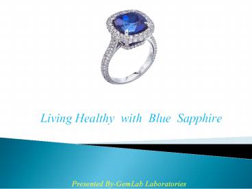 Living Healthy  with  Blue  Sapphire